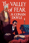 The Valley of Fear by Arthur Conan Doyle
